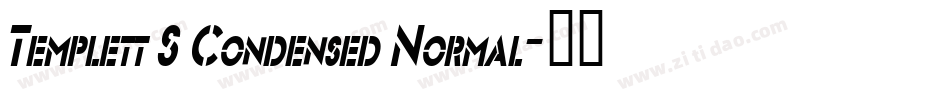 Templett S Condensed Normal字体转换
